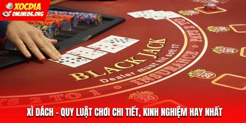 xi dach 1 Xì Dách – Quy Luật Chơi Chi Tiết, Kinh Nghiệm Hay Nhất